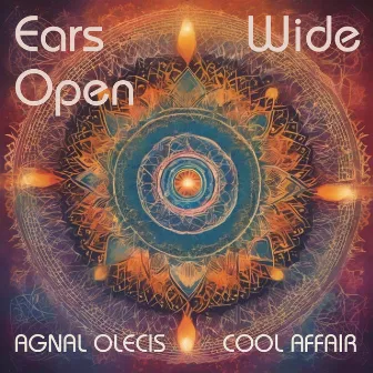 Ears Wide Open (with. Cool Affair) by Agnal Olecis