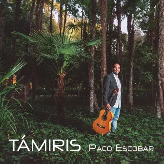 Támiris by Paco Escobar