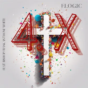 Jesus 4X by F. L. O. G. I. C