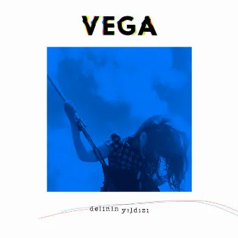 Delinin Yıldızı (Deluxe) by Vega