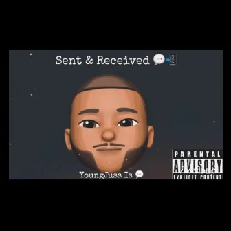 Sent & Recieved by YoungJuss