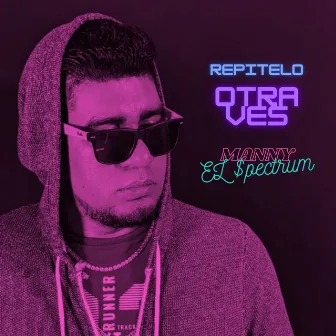 Repitelo otra ves by Manny el Spectrum