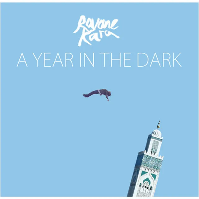 A Year in the Dark