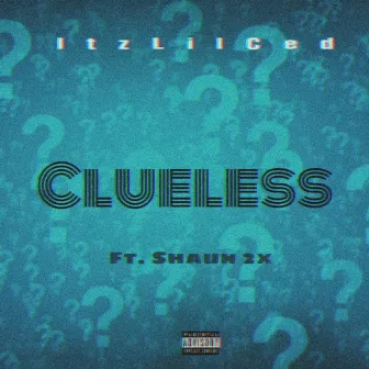 Clueless by ItzLilCed