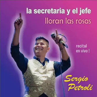 la secretaria y el jefe / en vivo (En vivo) by Sergio Petroli