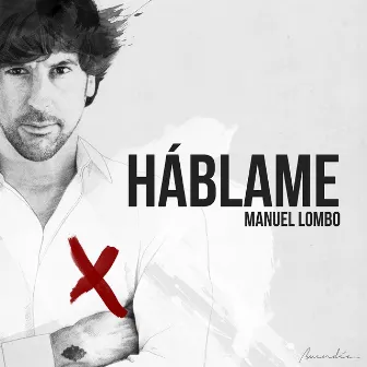 Háblame by Manuel Lombo