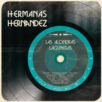 Las Alondras Laguneras by Hermanas Hernández