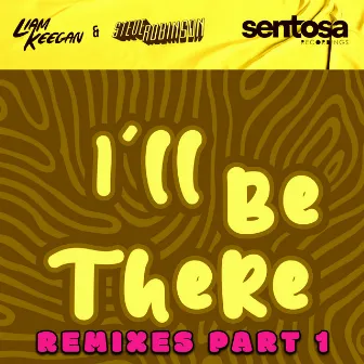 I'll Be There Remixes, Pt. 1 by Steve Robinson