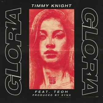 Gloria by Timmy Knight