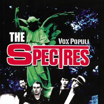 Vox Populi by The Spectres