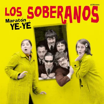 Maratón Ye-Yé by Los Soberanos