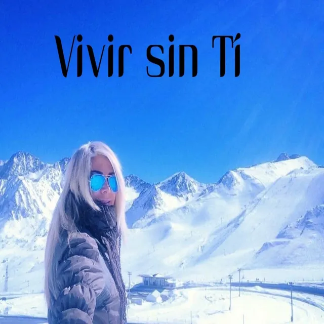 Vivir Sin Ti