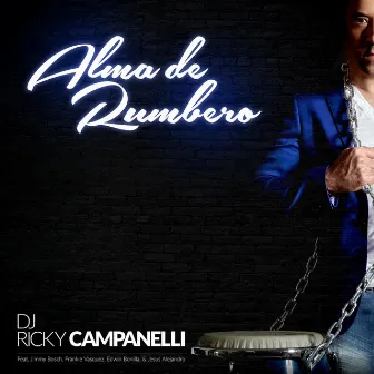 Alma de Rumbero by Dj Ricky Campanelli