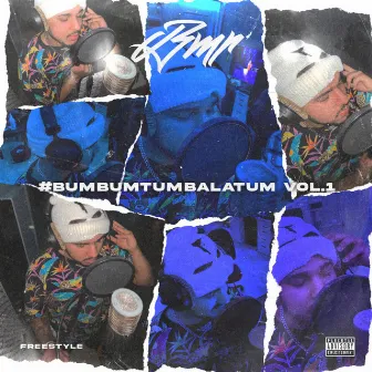 #bumbumtumbalatum, Vol. 1 by Llxrys808