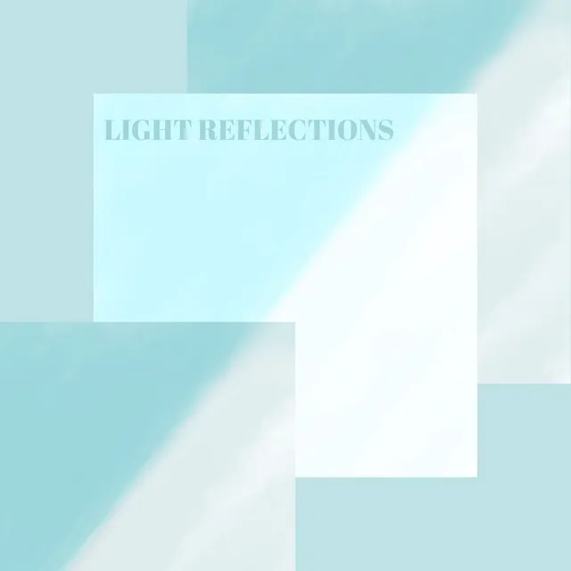 Light Reflections