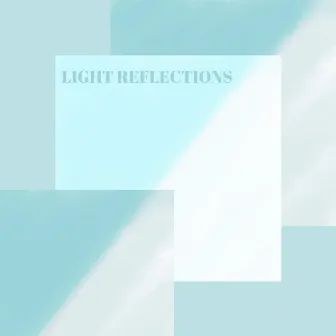 Light Reflections by Laura Silberberg