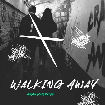 Walking Away by Anton Pavlovsky