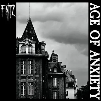 Age of Anxiety by FNT2