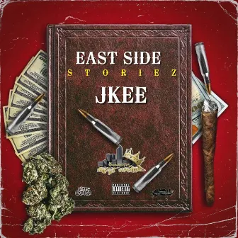 East Side Storiez by Jkee