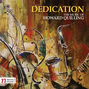 Dedication: The Music of Howard Quilling by Jan Kučera