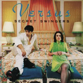 Secret Swingers by Versus