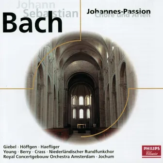 J.S. Bach: Johannes-Passion BWV 245 by Ernst Haefliger