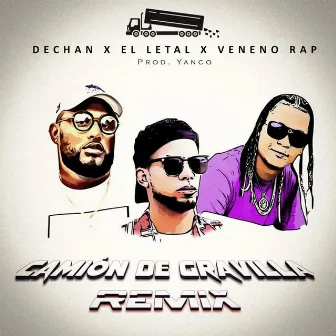 Camion de Gravilla (Remix) by El Letal