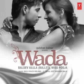 Wada by Baldev Aujla Bullet