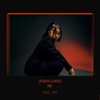 Jesus loves me by Noël Mio