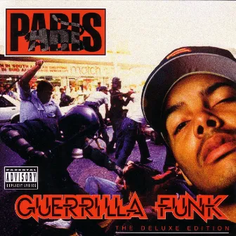 Guerrilla Funk (The Deluxe Edition) by Paris