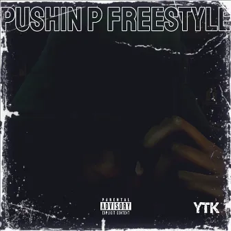 Pushin P Freestyle by The Deadly Youngan