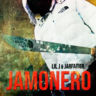 Jamonero by Lil J