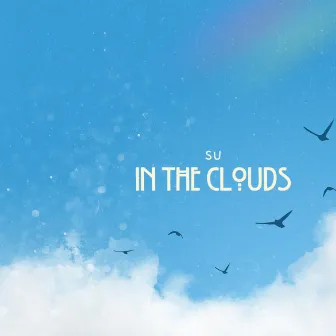 In the Clouds by Su