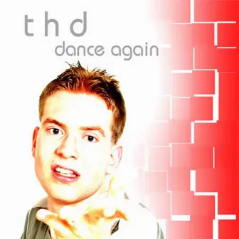 Dance Again by THD