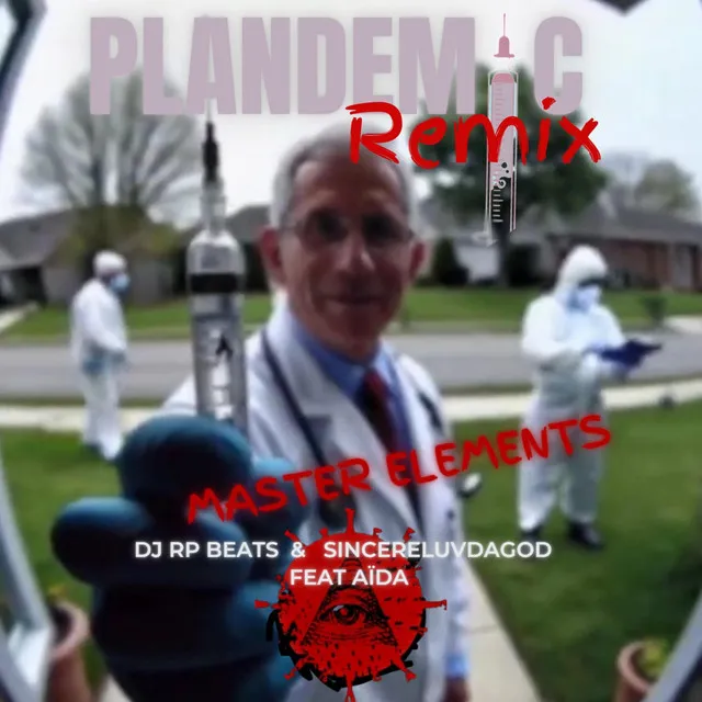 Plandemic - Remix