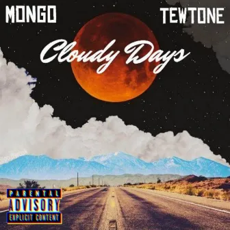 Cloudy Days by MONGO