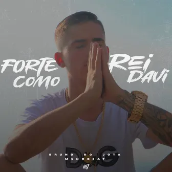 Forte Como Rei Davi by MSnoBEAT