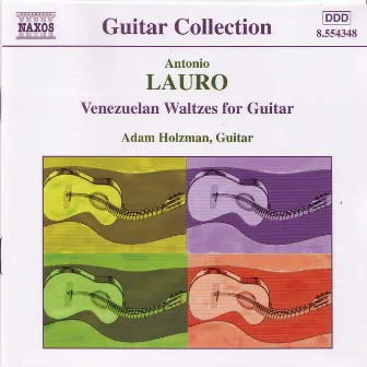 Lauro: Guitar Music, Vol. 1 - Venezuelan Waltzes by Antonio Lauro