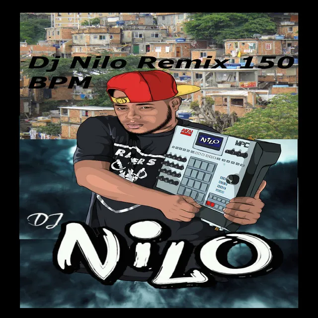 Dj Nilo Remix 150 Bpm - Remix