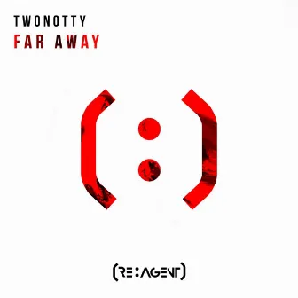 Far Away by TwoNotty