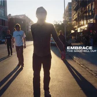 The Good Will Out by Embrace