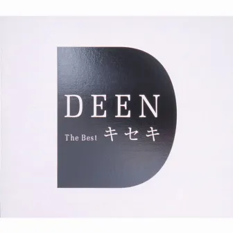 DEEN The Best キセキ by DEEN