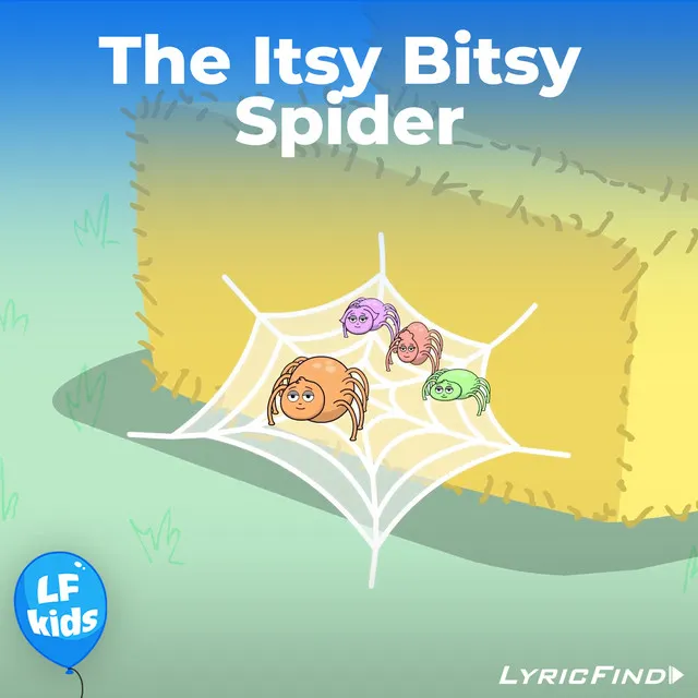 Itsy Bitsy Spider