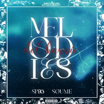 MELODIES DEL BARRIO by Soume