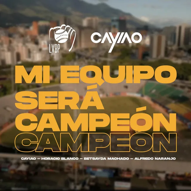 Mi Equipo Será Campeón (Tema Oficial LVBP 2023)