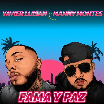 Fama y Paz by Yavier Luisan