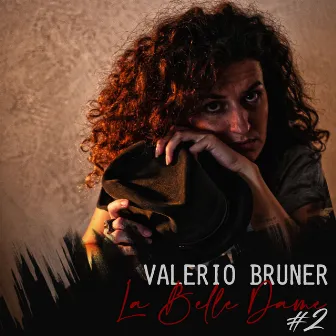 La Belle Dame, Vol. 2 by Valerio Bruner