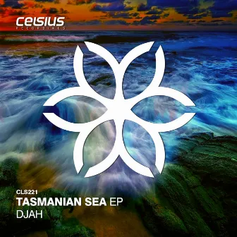 Tasmanian Sea EP by Djah