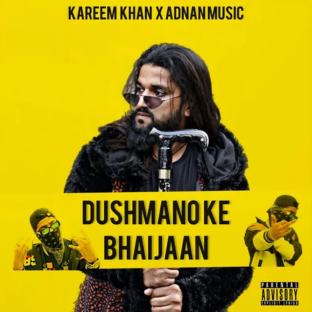 Dushmano Ke Bhaijaan