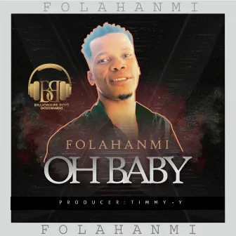 Oh Baby by Folahanmi